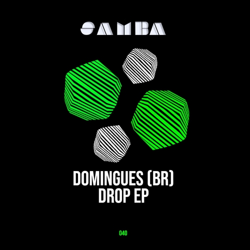 Domingues (BR) - Drop EP [SAMBAEP040]